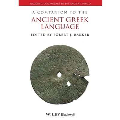 Abbildung von A Companion to the Ancient Greek Language (Blackwell Companions World)
