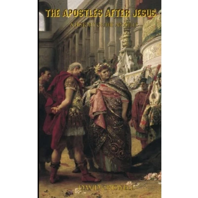 Abbildung von the Apostles After Jesus: A History of Separating Tradition and