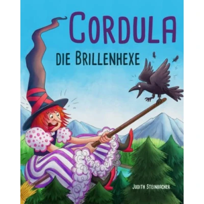 Abbildung von Cordula die Brillenhexe Eine bezaubernde Geschichte zum Vorlesen und Mitlesen: Bilderbuch für Kinder ab 4 Jahren