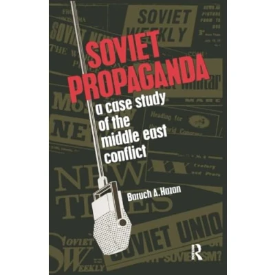 Abbildung von Soviet Propaganda: A Case Study of the Middle East Conflict