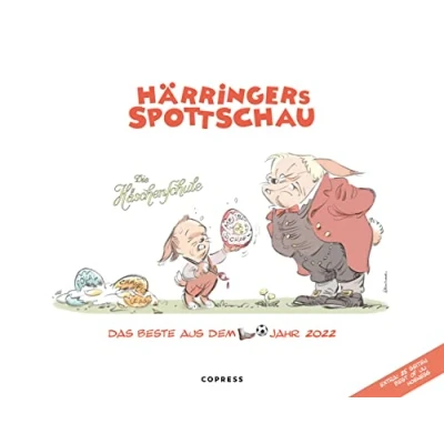 Abbildung von Härringers Spottschau 2022: Das Beste aus dem Fußballjahr 2022