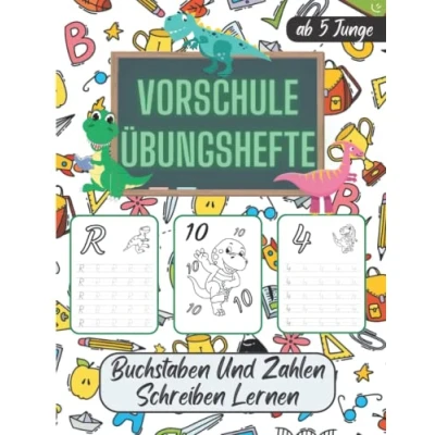 Abbildung von Vorschule Übungshefte ab 5 Junge: Buchstaben und Zahlen Schreiben Lernen mit Dinosaurier für Jungen Alphabet Übungsheft