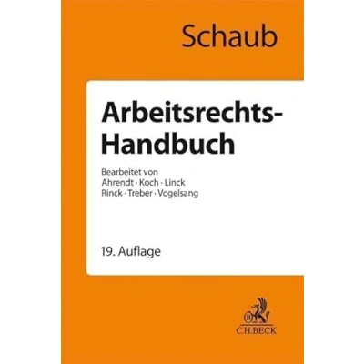 Abbildung von Arbeitsrechts Handbuch: Systematische Darstellung und Nachschlagewerk für die Praxis