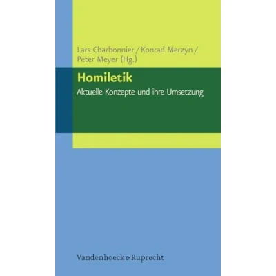 Abbildung von Homiletik Aktuelle Konzepte und ihre Umsetzung (ELEMENTAR. Arbeitsfelder im Pfarramt)