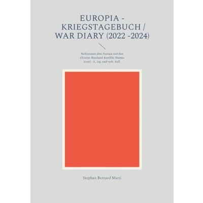 Abbildung von Europia Kriegstagebuch / war diary 2022 : Reflexionen über Europa und den Ukraine Russland Konflikt /Hamas Israel