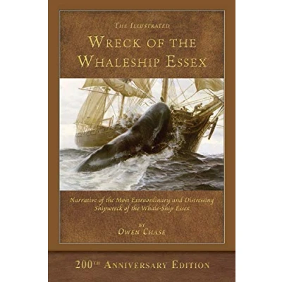 Abbildung von the Illustrated Wreck of Whaleship Essex: 200th Anniversary Edition