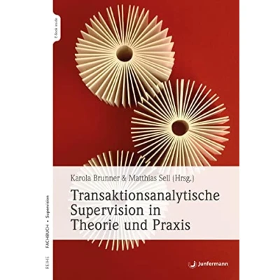 Abbildung von Transaktionsanalytische Supervision in Theorie und Praxis: E Book inside