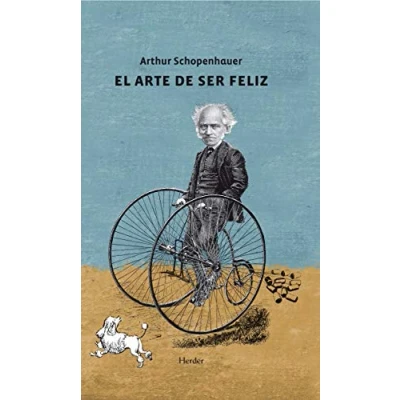 Abbildung von El arte de ser feliz: Explicado en cincuenta reglas para la vida