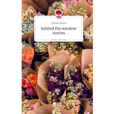 Abbildung von behind the window stories. Life is a Story story.one