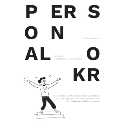 Abbildung von Personal OKR: Mehr Erfolg im persönlichen Wachstum und der Weiterentwicklung.