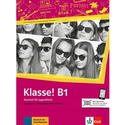 Abbildung von Klasse! B1: Deutsch für Jugendliche. Kursbuch mit Audios und Videos (Klasse!: Jugendliche)