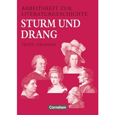 Abbildung von Arbeitshefte zur Literaturgeschichte, Sturm und Drang: Drang Heft für Lernende Mit eingelegten Lösungshinweisen (Arbeitshefte Literaturgeschichte Texte Übungen)