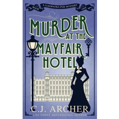 Abbildung von Murder at the Mayfair Hotel: A Christmas Mystery (Cleopatra Fox Mysteries, Band 1)