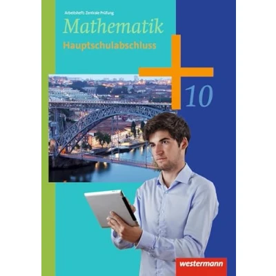 Abbildung von Mathematik Arbeitshefte Ausgabe 2014 für die Sekundarstufe I: Arbeitsheft Zentrale Prüfung HS Abschluss