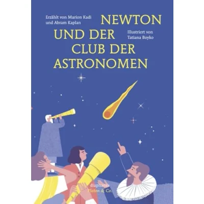 Abbildung von Newton und der Club Astronomen (Platon &amp; Co.)