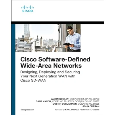 Abbildung von Cisco Software Defined Wide Area Networks: Designing, Deploying, and Securing Your Next Generation WAN with SD (Networking Technology)