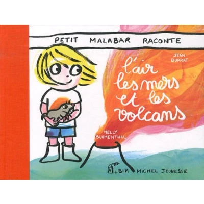 Abbildung von Petit Malabar raconte l&#039;air, la mer et les volcans