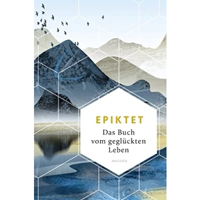 Abbildung von Das Buch vom geglückten Leben (Weisheit der Welt, Band 12)