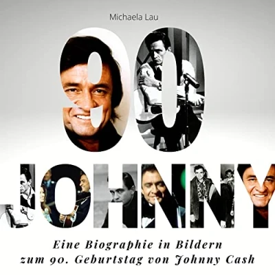 Abbildung von Johnny Cash: Eine Biografie in Bildern zum 90. Geburtstag von Cash