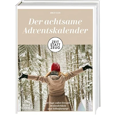 Abbildung von Zeit statt Zeug: Der achtsame Adventskalender: 24 Tage voller Freude, Besinnlichkeit und Selbstfürsorge