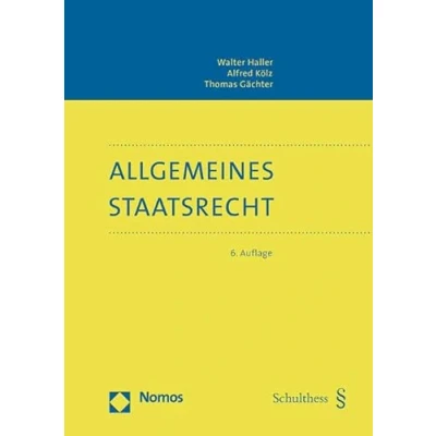 Abbildung von Allgemeines Staatsrecht: Eine juristische Einführung in die Allgemeine Staatslehre (NomosStudium)