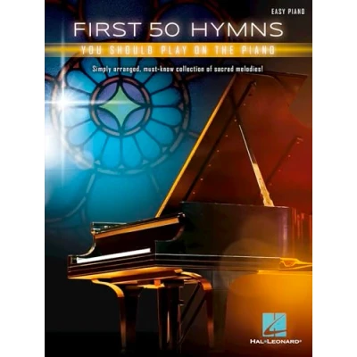 Abbildung von First 50 Hymns You Should Play on Piano: Easy Piano