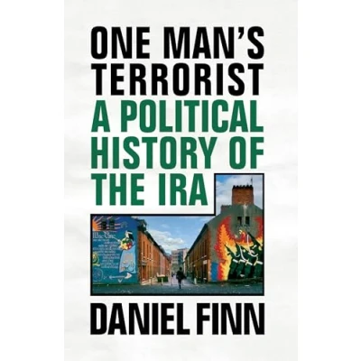 Abbildung von One Man&#039;s Terrorist: A Political History of the IRA