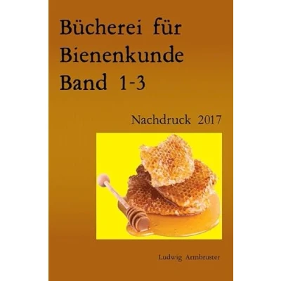 Abbildung von Bücherei für Bienenkunde Band 1 3: Nachdruck 2017 Taschenbuch