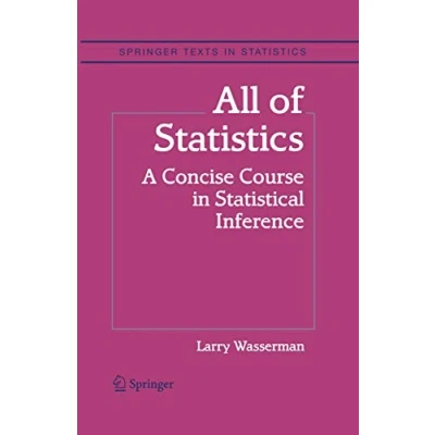 Abbildung von All of Statistics: A Concise Course in Statistical Inference (Springer Texts Statistics)