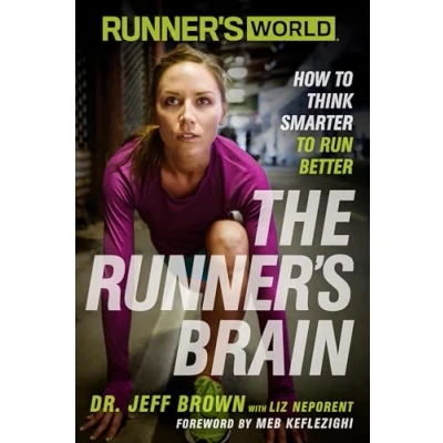 Abbildung von Runner&#039;s World The Brain: How to Think Smarter Run Better