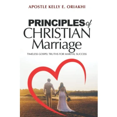 Abbildung von PRINCIPLES OF CHRISTIAN MARRIAGE: Timeless Gospel Truths For Marital Success