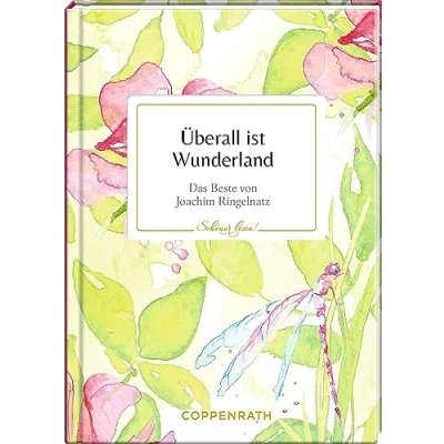 Abbildung von Überall ist Wunderland: Das Beste von Joachim Ringelnatz (Schöner lesen!, 41, Band 41)