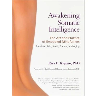 Abbildung von Awakening Somatic Intelligence: The Art and Practice of Embodied Mindfulness