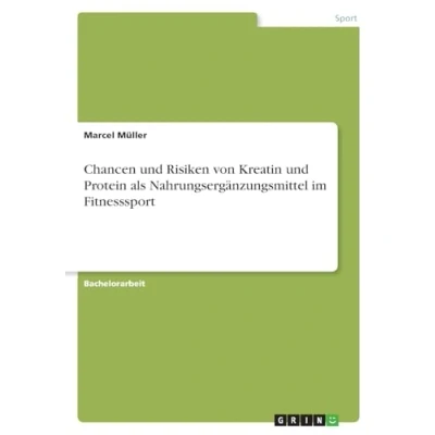 Abbildung von Chancen und Risiken von Kreatin Protein als Nahrungsergänzungsmittel im Fitnesssport