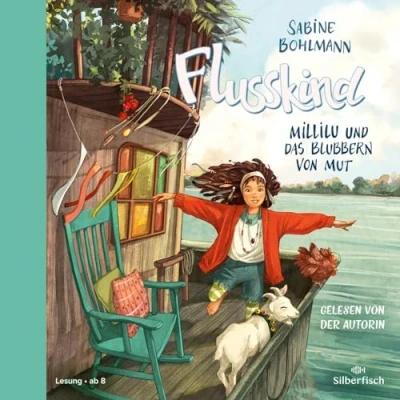 Abbildung von Flusskind 3: Millilu und das Blubbern von Mut: 2 CDs (3)