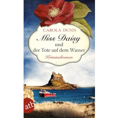 Abbildung von Miss Daisy und der Tote auf dem Wasser: Kriminalroman (Miss ermittelt, Band 6)