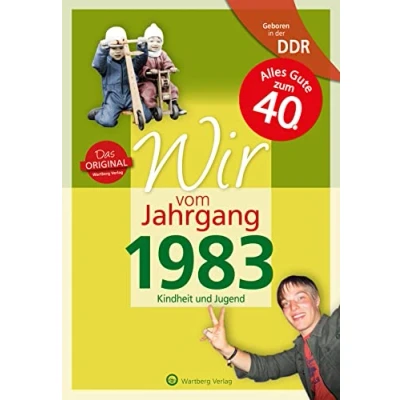Abbildung von Aufgewachsen in der DDR Wir vom Jahrgang 1983: Kindheit und Jugend: 40. Geburtstag (Geschenkbuch zum runden Geburtstag): Geschenkbuch 41. ... Fotos Erinnerungen mitten aus dem Alltag