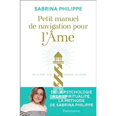 Abbildung von Petit manuel de navigation pour l&#039;Âme : la part d&#039;un gardien phare