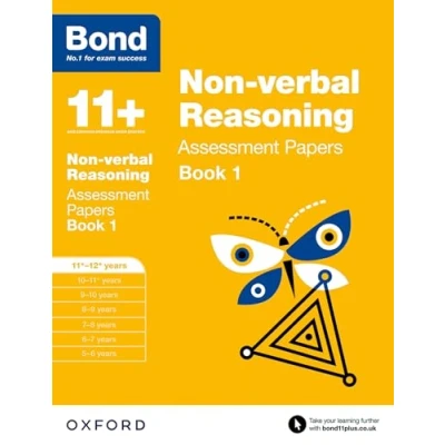 Abbildung von Bond 11+: Non verbal Reasoning: Assessment Papers: 11+ 12+ years Book 1