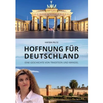 Abbildung von Hoffnung für Deutschland: Eine Geschichte von Tradition und Wandel