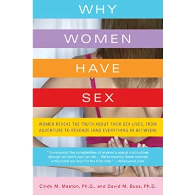 Abbildung von Why Women Have Sex: Reveal the Truth about Their Sex Lives, from Adventure to Revenge (and Everything in Between)