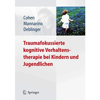 Abbildung von Traumafokussierte Kognitive Verhaltenstherapie bei Kindern und Jugendlichen (German Edition)