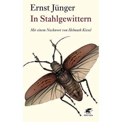 Abbildung von In Stahlgewittern: Mit einem Nachwort von Helmuth Kiesel