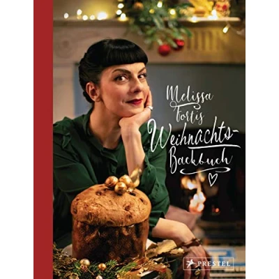 Abbildung von Melissa Fortis Weihnachts Backbuch: Mit einem Vorwort von Tim Raue