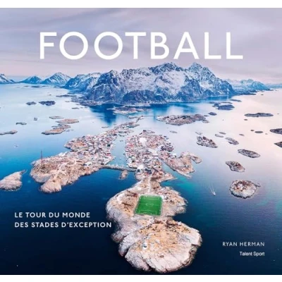 Abbildung von Football, le tour du monde des stades d&#039;exception
