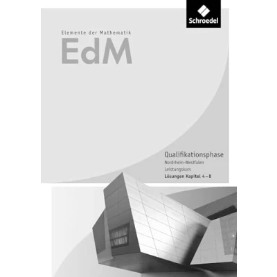 Abbildung von Elemente der Mathematik SII Ausgabe 2014 für Nordrhein Westfalen: Qualifikationsphase Leistungskurs Lösungen Teil 2