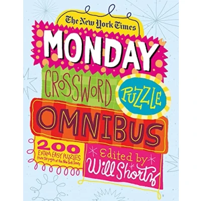 Abbildung von The New York Times Monday Crossword Puzzle Omnibus: 200 Solvable Puzzles from Pages of