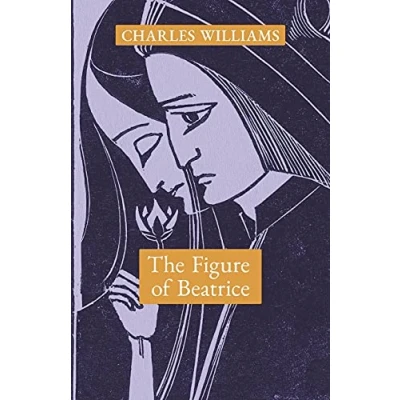 Abbildung von The Figure of Beatrice: A Study in Dante