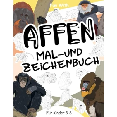 Abbildung von Affen Mal und Zeichenbuch für Kinder von 3 8 Jahren: Viel Spaß beim Ausmalen Schimpansen Zeichnen der Teile im Dschungel ... zum Sammeln ab Jahren.