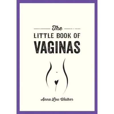 Abbildung von The Little Book of Vaginas: Everything You Need to Know